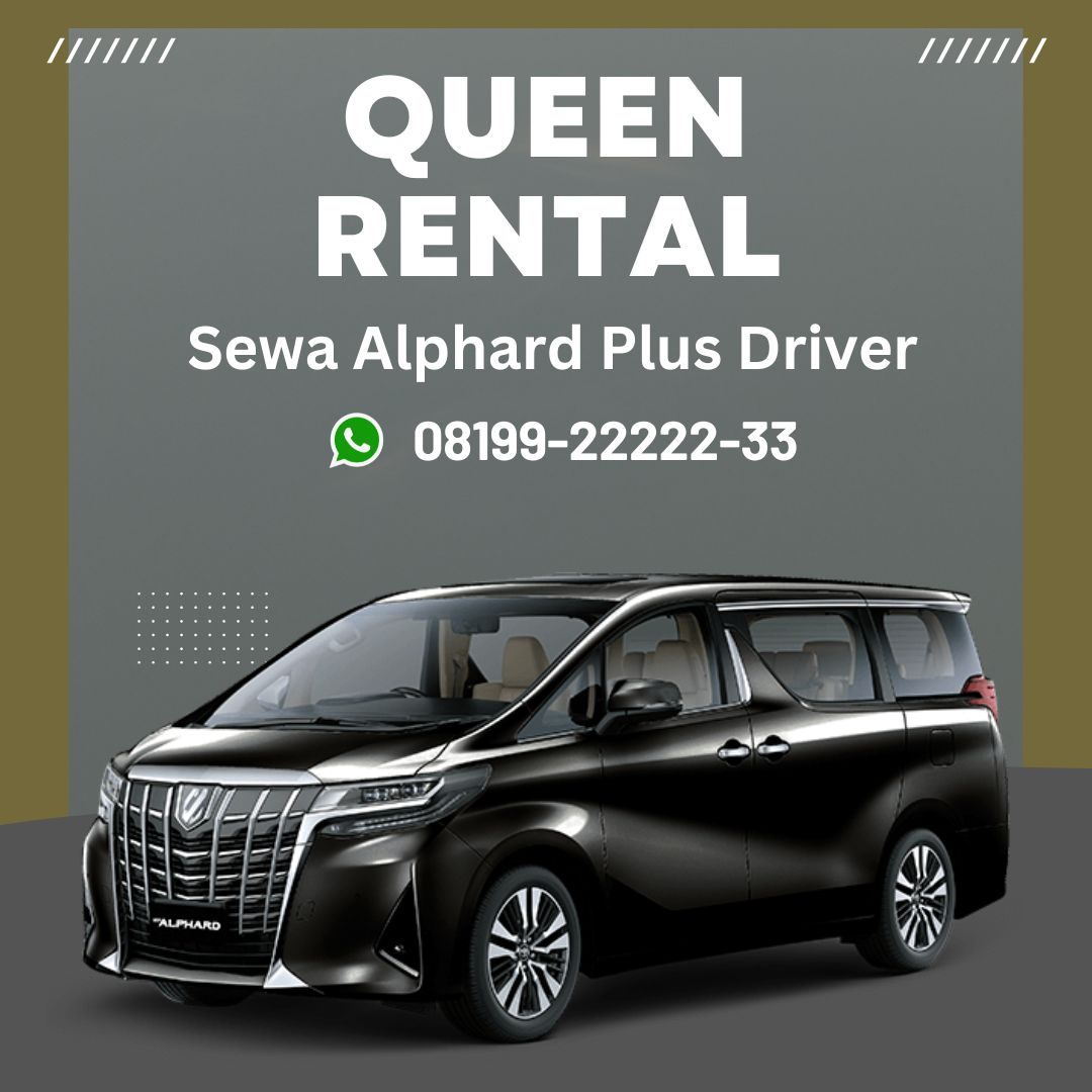 Sewa Alphard Plus Driver di Minahasa Tenggara 